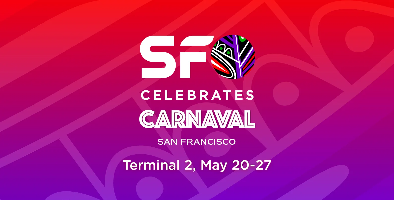 SFO Celebrates Carnaval graphic